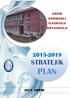 ARSİN HARMANLI İLKOKULU ORTAOKULU 2015-2019 STRATEJİK PLAN 2015 ARSİN