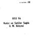 S, SAYf^I : 133. 1953 Yılı. Hudut ve Sahiller Sağlık U. M. Bütçesi