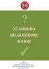 T.C. BAŞBAKANLIK Bilgi Edinme Değerlendirme Kurulu Başbakanlık Merkez Bina B-04 P.K. 06573 Bakanlıklar/ANKARA