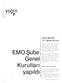 EMO Şube Genel Kurulları yapıldı