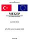 T.C. MİLLÎ EĞİTİM BAKANLIĞI MEGEP (MESLEKİ EĞİTİM VE ÖĞRETİM SİSTEMİNİN GÜÇLENDİRİLMESİ PROJESİ) GAZETECİLİK KÜLTÜR SANAT HABERCİLİĞİ