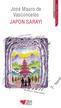 ÇAĞDAŞ DÜNYA EDEBİYATI. José Mauro de Vasconcelos. Roman JAPON SARAYI. Çeviren: İnci Kut. 7. basım. Resimleyen: Kutlay Sındırgı