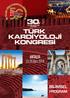 30. Uluslararası Katılımlı Türk Kardiyoloji Kongresi 9