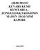 AR201201213 KUVARS KUMU KUMTARLA - ZONGULDAK SAHASININ MADEN JEOLOJİSİ RAPORU