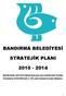 BANDIRMA BELEDİYESİ STRATEJİK PLANI 2010-2014