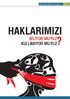 HAKLARIMIZI BİLİYOR MUYUZ KULLANIYOR MUYUZ?