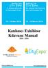 Katılımcı Kılavuzu. Exhibitor Manual. Antalya Cıty Expo 6. Antalya Şehircilik ve Teknolojileri Fuarı