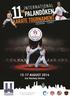 11. Uluslararası Palandöken Karate Turnuvası 15-17 Ağustos 2014 / Erzurum
