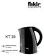 KT 33. Kullanım Kılavuzu Su Isıtıcısı. Instructions Manual Kettle