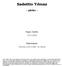 Sadettin Yılmaz. - şiirler - Yayın Tarihi: 23.9.2005. Yayınlayan: Antoloji.Com Kültür ve Sanat