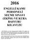 ENGELLİ KAMU PERSONELİ SEÇME SINAVI (EKPSS) VE KURA BAŞVURU KILAVUZU