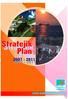 Stratejik Stratejik 2007-2011 2007-2011 IZMIR NARLIDERE BELEDIYESI