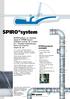 SPIRO system. SPIRO system, ya lanmaya dayan kl EPDM kauçuk izolasyon contas ile, s cakl k de i iminden etkilenmeyen hava s zd rmaz bir ekyeri sa lar.