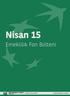 Nisan 15. Emeklilik Fon Bülteni. Değişen dünyanın sigortası