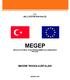 MEGEP (MESLEKİ EĞİTİM VE ÖĞRETİM SİSTEMİNİN GÜÇLENDİRİLMESİ PROJESİ)