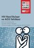 HIV Nasıl Bulaşır ve AIDS Tehlikesi. Riskli ve risksiz durumlar Durumlar / Riskler / Tavsiyeler Türkische Ausgabe HIV-Übertragung und Aids-Gefahr