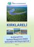 T.C. ORMAN ve SU İŞLERİ BAKANLIĞI KIRKLARELİ. Kırklareli nin Sadece Bugününü Değil Geleceğini de Düşünüyoruz