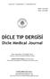 Cilt/Vol 38 Sayı/Number 1 Mart/March 2011. i s. T ý. p F DİCLE TIP DERGİSİ. Dicle Medical Journal