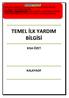 TEMEL İLK YARDIM BİLGİSİ