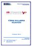 FĠRMA KULLANMA KILAVUZU