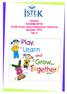 JUNIOR KINDERGARTEN İSTEK Private Barış Kindergarten Newsletter December 2013 Age 5