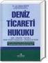 Deniz Ticareti Hukuku - 6 -