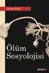 Ölüm Sosyolojisi. Adem SAĞIR, Ölüm Sosyolojisi, Phoenix Yayınevi, Ankara, 2014, 1. Baskı, 415 Sayfa. ISBN
