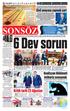 6 Dev sorun SONSÖZ. Kr t k tar h 23 Ağustos. Koal syon Hükümet nt harla savaşmalı. S v l anayasa yapmak şart