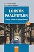 İŞLETMELERDE LOJİSTİK FAALİYETLER VE HİZMET SUNUMUNU DESTEKLEYİCİ TEMEL UNSURLAR