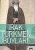 Irak ta Türkmenlerin Geleceği ve Kerkük ün Özerklik İhtimali