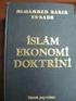 İslam İktisat Düşüncesinin Kur an daki Temelleri Prof. Dr. Ali Rıza Gül. İslâm İktisat Düşüncesi Üzerine Prof. Dr. Muhit Mert