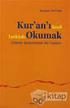 KUR AN I KENDİ TARİHİNDE OKUMAK TEFSİRDE ANAKRONİZME RET YAZILARI. (Mustafa Öztürk, Ankara Okulu Yayınları, 4. Baskı, Ankara, 2013, 279 s.