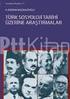 Türkiye de Türk Sosyoloji Tarihi Üzerine Yapılmış Çalışmalar - Bibliyografya ve Değerlendirme -