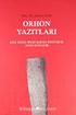 Aydın, Erhan, Orhon Yazıtları (Köl Tigin, Bilge Kağan, Tonyukuk, Ongi, Küli Çor), Kömen Yay., Konya 2012, 208 s., ISBN: