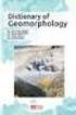 Dictionary of. Geomorphology. Dr. Emrullah GÜNEY Dr. Recep BOZYİĞİT Dr. İhsan BULUT Dr. Al MEYDAN