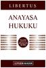 ANAYASA HUKUKU LIBERTUS. Müfettişlik. Uzmanlık. Denetmenlik. Banka Sınavları. Gelir Uzmanlığı TEK KİTAP. Vergi Müfettişliği. Hâkimlik.