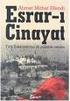 Esrâr-ı Cinâyât ve Mantık: Türkçedeki İlk Polisiye Romanda. Yer Alan Bazı Akıl Yürütmeler Üzerine. Özet. Anahtar Sözcükler