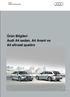 Ürün Bilgileri Audi A4 sedan, A4 Avant ve A4 allroad quattro