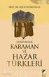 Orhan TÜRKDOĞAN (2009). Günümüzde Karaman ve Hazar Türkleri, İstanbul: IQ Kültür Sanat Yayıncılık, 224 Sayfa. ISBN ( ).