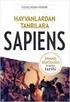 Sapiens: İnsan Türünün Kısa Bir Tarihi Yuval Noah Harari, Çev. Ertuğrul Genç. İstanbul, Kolektif Kitap, 2016, 412 s., ISBN: