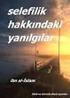 SELEFİLİK HAKKINDAKİ YANILGILAR.