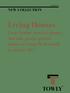 NEW COLLECTION Living Houses Long-lasting, timeless designs; and also young-spirited designs to bring fresh breath to modern life...