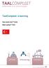 TaalCompleet: e-learning Hoe werkt het? Turks Nasıl çalışır? Türk
