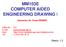 MM103E COMPUTER AIDED ENGINEERING DRAWING I