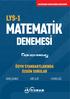 ek tremum LYS-1 MATEMATİK MATEMATİK TESTİ 1. Bu testte Matematik Alanına ait toplam 80 soru vardır.