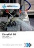 EasyCut Oil. Yeni Nesil Kesme Sıvıları. Daha az aşınma, yüksek kaliteli işleme