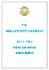 T.C. SELÇUK ÜNİVERSİTESİ 2017 YILI PERFORMANS PROGRAMI