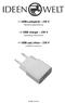 D USB-Ladegerät 230 V Bedienungsanleitung. G USB charger 230 V Operating instructions. T USB şarj cihazı 230 V Kullanım kılavuzu