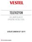 TELEViZYON KULLANIM KILAVUZU OPERATING INSTRUCTIONS SATELLITE 28HB LED TV