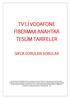 TV Lİ VODAFONE FİBERMAX ANAHTAR TESLİM TARİFELER